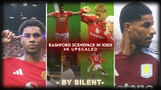 Rashford Scenepack In 1080I Rare Clips Upscale Topaz