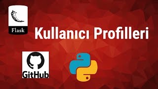 Github Finder 4 - Kullanıcı Profilleri (Flask,Python,Github Rest Api)