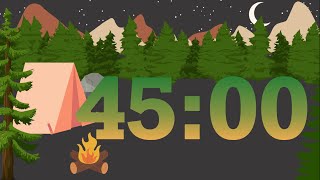 45 Minute Cozy Camping Timer (Owls, Birds, and Cricket Sounds Throughout)