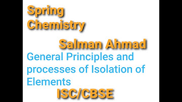 XII General principles and processes of isolation of elements vol-1
