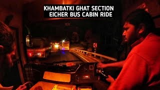 EICHER BUS CABIN RIDE KHAMBATKI GHAT SECTION