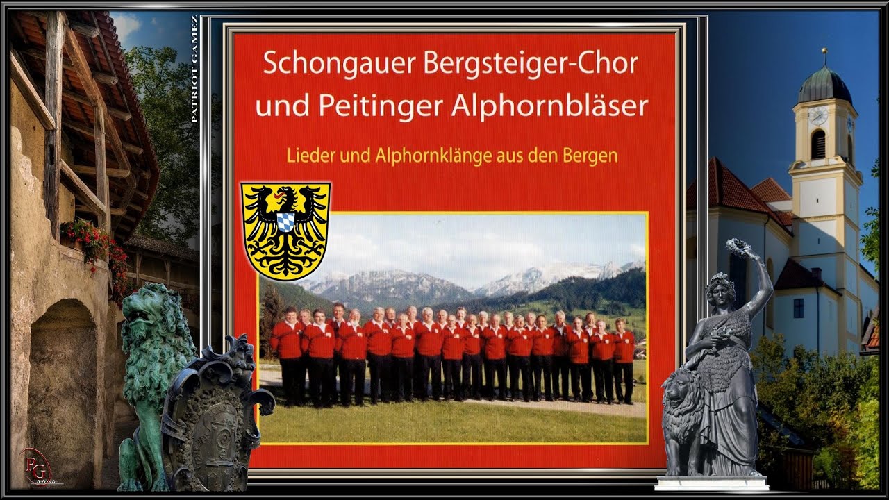 SCHONGAUER BERGSTEIGER-CHOR ~ Wia schön is, wann i sig die Sunn aufgehn ~ Ltg. DIETER KNIRSCH...