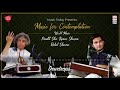 Music for Contemplation | Pandit Shivkumar Sharma &amp; Rahul Sharma | Music Today