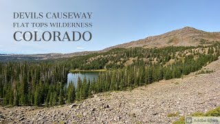 Backpacking in Colorado - Devils Causeway - Flat Tops Wilderness - Colorado