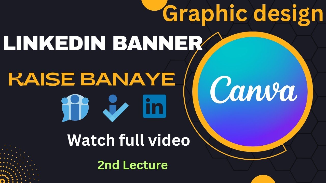 How to create linkedin banner | canva app se linkedin banner kaise ...