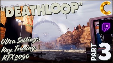 Deathloop on PC, Part 3 with Ultra Ray Tracing: Residuum and Infusing Weapons! (RTX 3090)