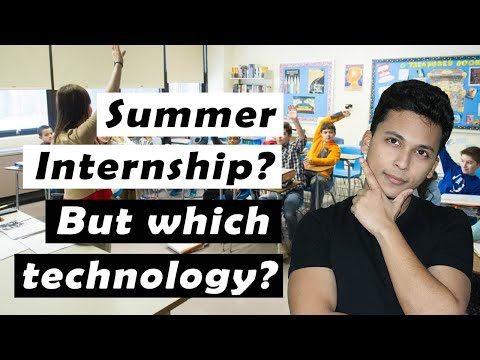 Time for Summer Internship? Which Technology to choose? || Stephen SIMON