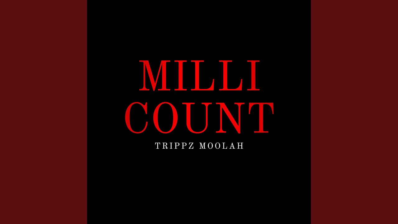MILLI COUNT