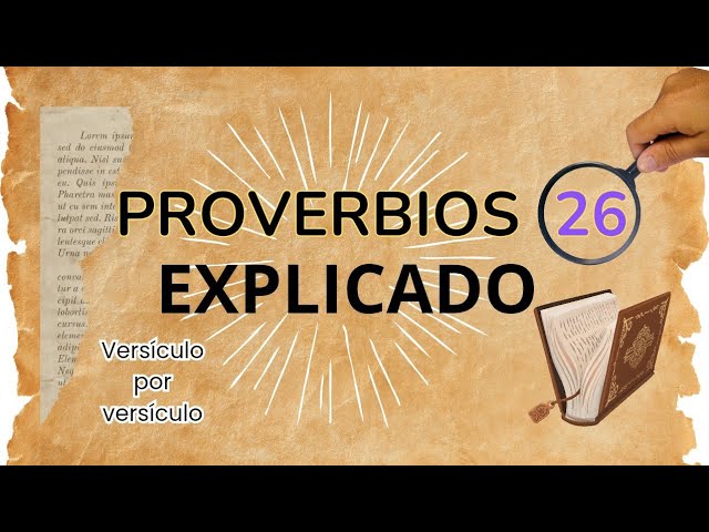 Proverbios 26 Explicación 💡Necios, mentirosos y perezosos ⚠️ La verdad que duele pero libera