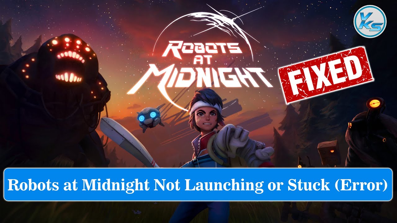 ✅ How To Fix Robots at Midnight Launching Failed, Black Screen, Not Starting, Stuck & Running