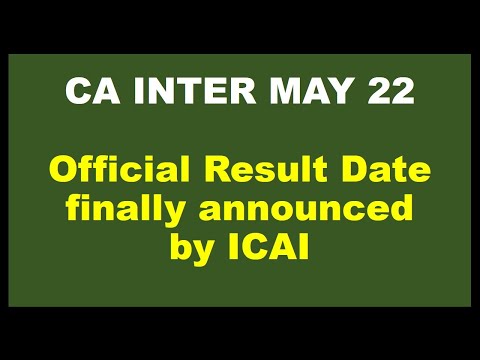 CA Inter May 22 Results Date announced by ICAI