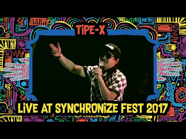 Tipe-X LIVE @ Synchronize Fest 2017 class=