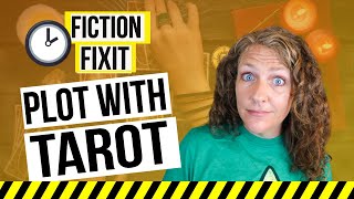 TAROT FOR STORY STRUCTURE 3-Minute Fiction Fixit
