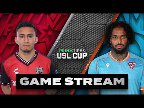 San Antonio FC vs. Miami FC | 8.12.2026 | Prinx Tires USL Cup — football video