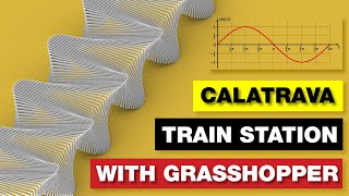 Grasshopper Architecture | Creating Calatrava Train Station in Grasshopper screenshot 5