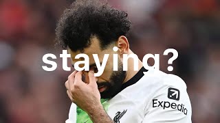 Mo Salah to STAY at Liverpool?