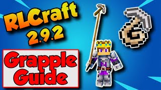 RLCraft 2.9.2 Grappling Hook Guide 😎 How To Be A Grapple God