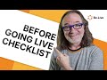 Things To Do Before Going Live - Live Stream Checklist [2021]