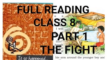 THE FIGHT /class 8/ Reading/ BOOK-IT SO HAPPENED /English