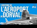 Histoire darchives lhistoire de laroport de dorval montral trudeau ou toutes ces rponses