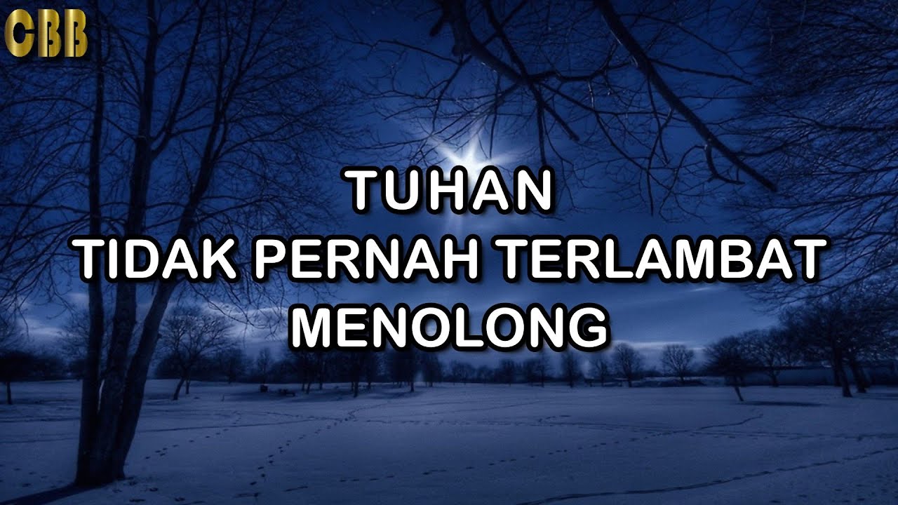 TUHAN TIDAK PERNAH TERLAMBAT MENOLONG - Saat Teduh Renungan Harian 23/12/25 - Kornelius Nugroho, CBB