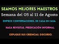 SEAMOS MEJORES MAESTROS ✅ SEMANA DEL 05 AL 11 DE AGOSTO