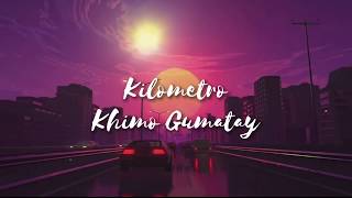 Kilometro || SAKRISTAN OST || Lyrics