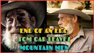 Tom Oar’s Final Goodbye | Mountain Men Season 14 Farewell (History Channel)