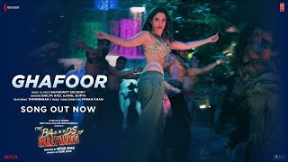 Ghafoor Song | Tamannah Bhatia Itrm Song | The Bads Of Bollywood | New Hindi Song | Tamannah Bhatia