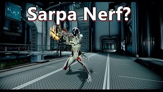 Sarpa Nerf Or Bug (Warframe)