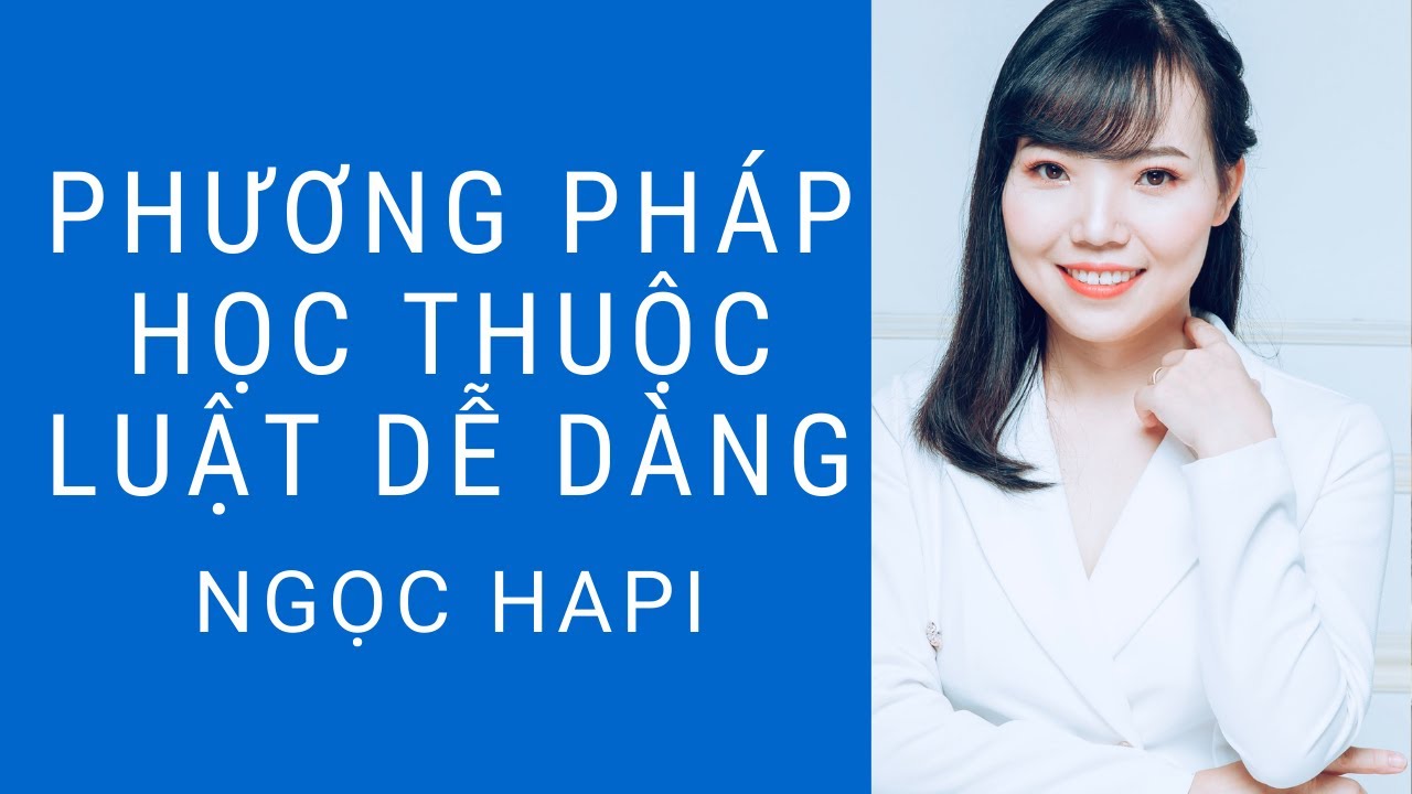 Phương pháp học thuộc nhanh | Phương pháp học thuộc hiệu quả