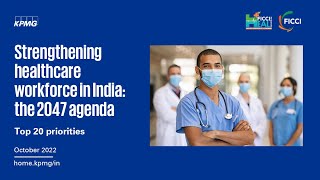 Strengthening healthcare workforce in India: the 2047 agenda