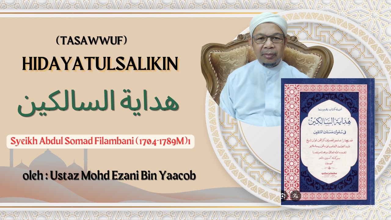 40/Hidayatu Salikin/Ustaz Mohd Ezani binYaacob