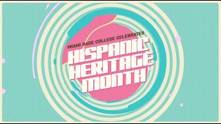 Miami Dade College celebrates Hispanic Heritage Month 2025