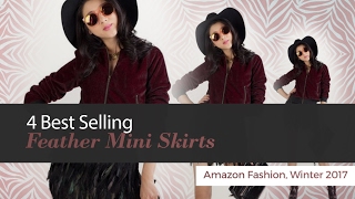 4 Best Selling Feather Mini Skirts Amazon Fashion, Winter 2017