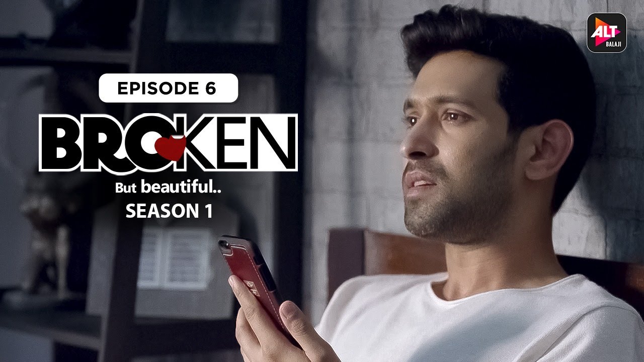 Broken But Beautiful  Season 1  Episode 06  Vikrant Massey  Harleen Sethi  ALTBalaji