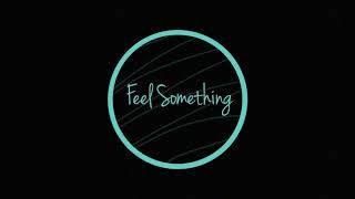 4ever Falling - Feel Something