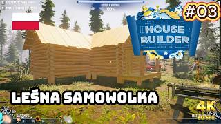 🌲 House Builder PL – odc. 3 🏕️ BUDUJEMY DOM TRAPERSKI W LESIE! | Gameplay Po Polsku screenshot 2
