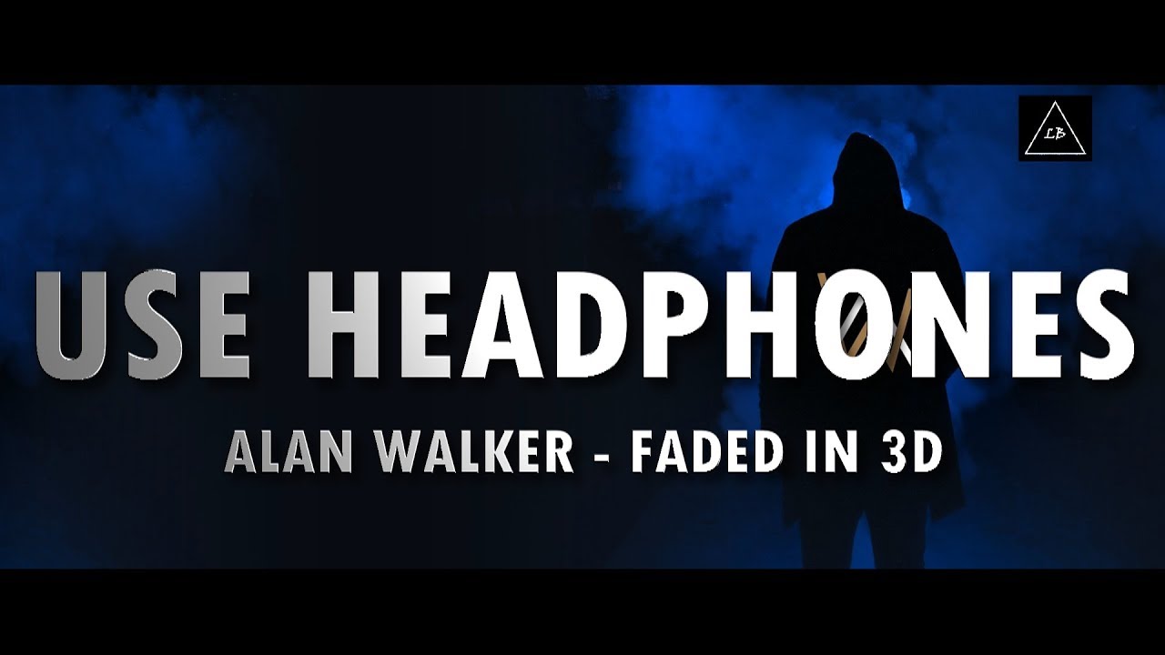 3d audio Bass Boosted  Alan Walker   Faded in 3d sound  Lazy Boys Productions
