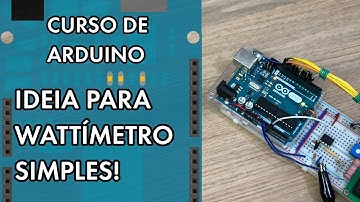 IDEIA PARA WATTÍMETRO SIMPLES COM LCD | Curso de Arduino #279