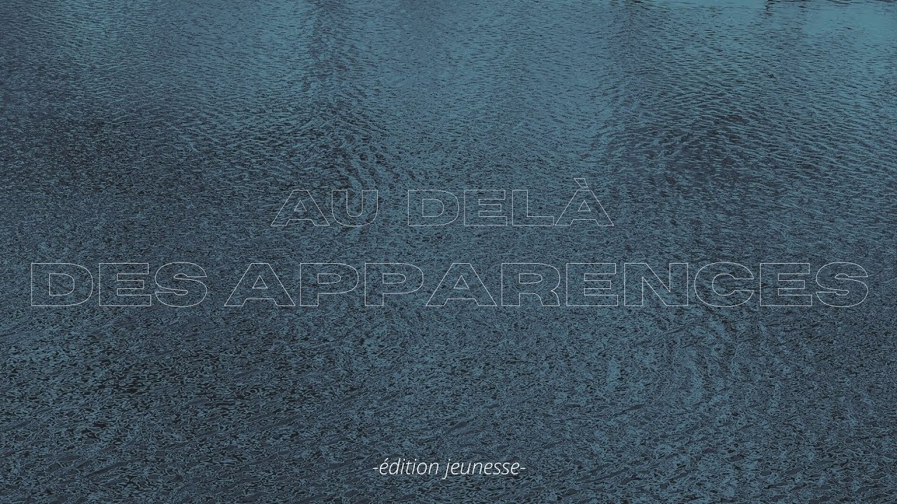 Au-delà des apparences / Edition jeunesse - YouTube