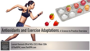 Antioxidants and Exercise Adaptation: A Science to Practice Overview