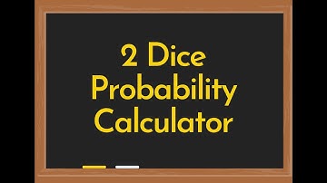 2 dice calculator