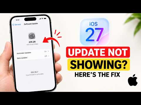 iOS 27 Update Not Showing on iPhone? Here’s How to Fix It