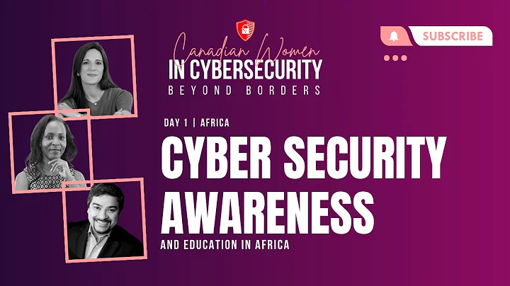 CWC Beyond Borders 2021 | Cyber Security Awareness and Education in Africa
