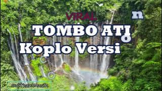 TOMBO ATI Koplo Version Voc. Dewi Ayunda Menyejukan Jiwa (cover & lirik)