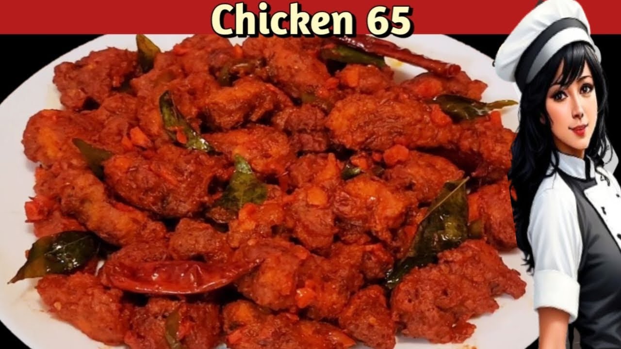 Chicken 65 Recipe How to make Chicken 65 at home Hot and Spicy