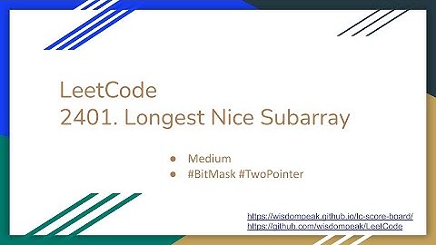 【每日一题】LeetCode 2401. Longest Nice Subarray