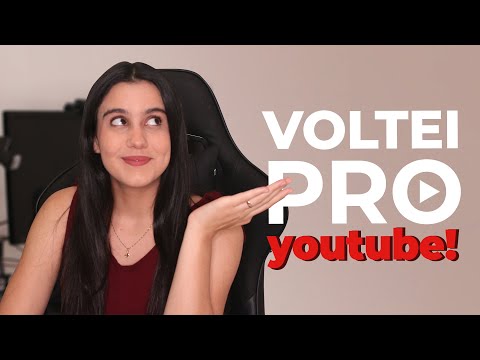 VOLTEI PRO YOUTUBE - Como será o canal agora?