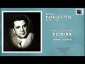 Tenore PAOLO CIVIL -  Fedora  &quot;Amor ti vieta&quot;  (1942)
